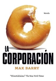 La Corporación, de Max Barry