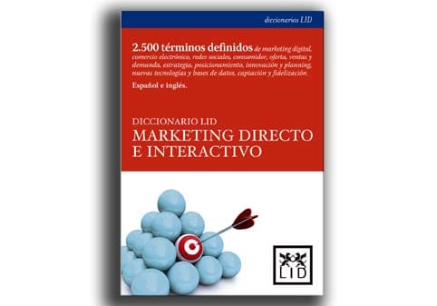 Diccionario de Marketing Directo e Interactivo.
