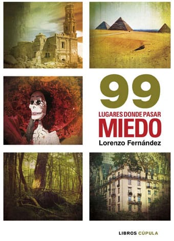 Portada de la guía de viaje '99 lugares donde pasar miedo'