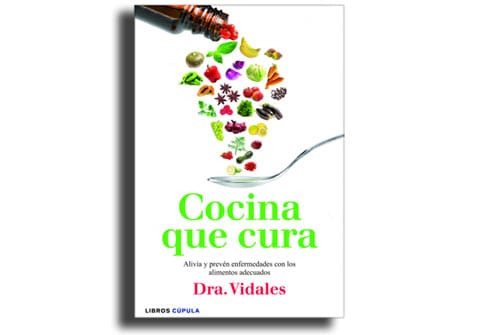 Portada del libro 'Cocina que cura', de la doctora Vidales.