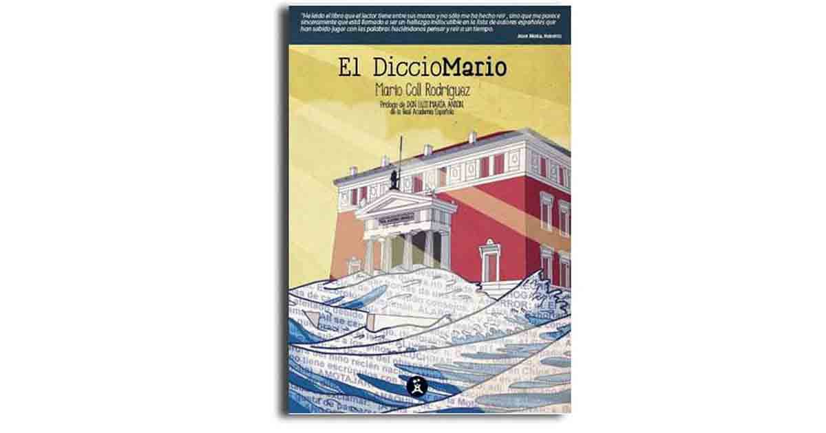 El 'DiccioMario', el diccionario de Coll hijo que juega con las palabras