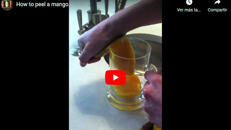 Video explicativo de los métodos para pelar un mango