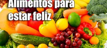 10 alimentos para mejorar el humor y estar feliz