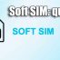 Soft SIM es la herramienta para ahorrar en llamadas