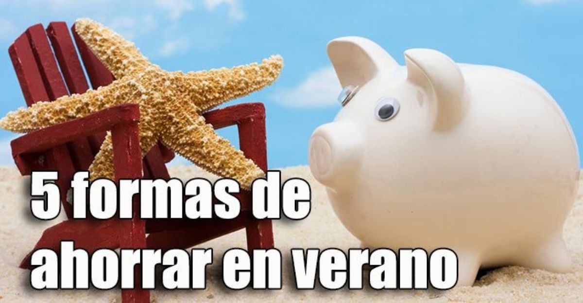 5 formas de ahorrar de cara al verano