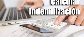 Cómo calcular la indemnización al ser despedido