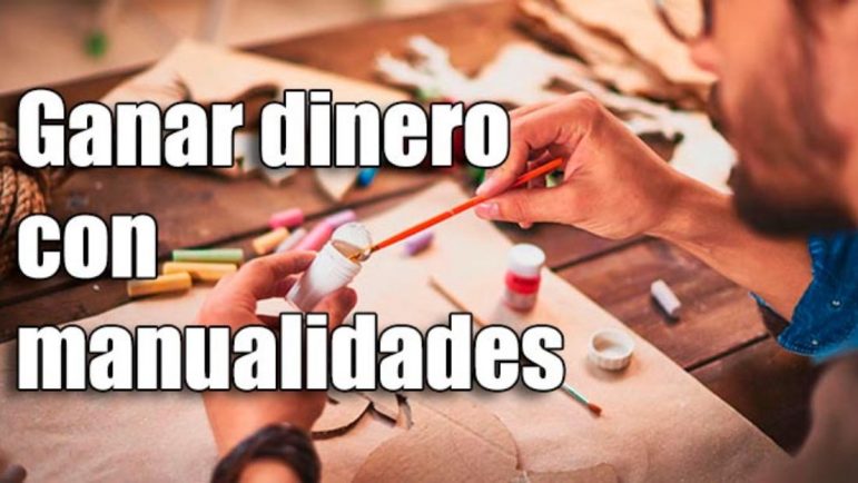 Dinero Extra Desde Casa Haciendo Manualidades