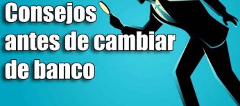 Cambiar de banco es clave para mejorar las condiciones para 6 de cada 10 consumidores