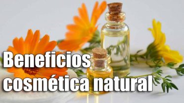 Los beneficios de la cosmética natural