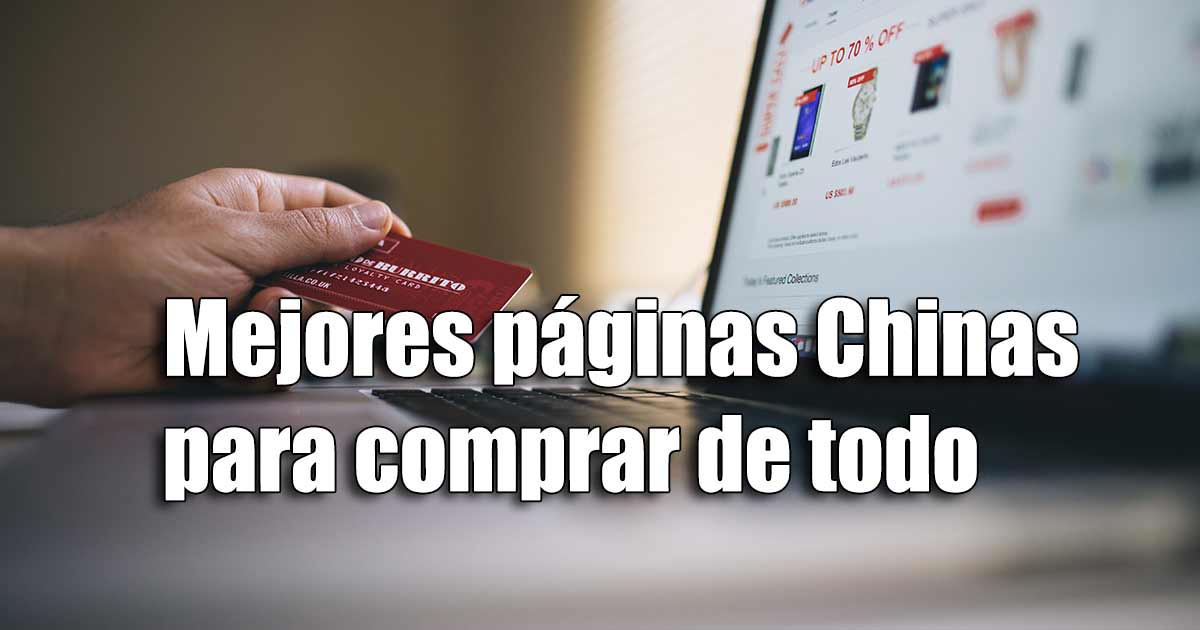Las 12 mejores páginas chinas para comprar de todo
