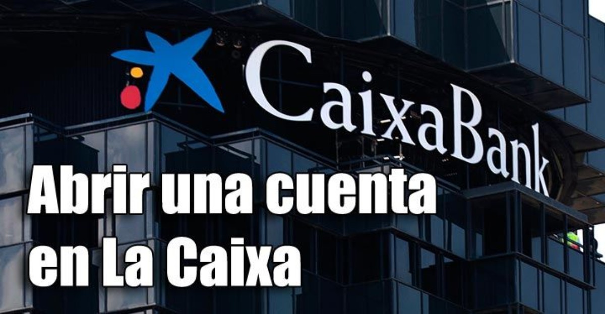 Abrir una cuenta bancaria en La Caixa