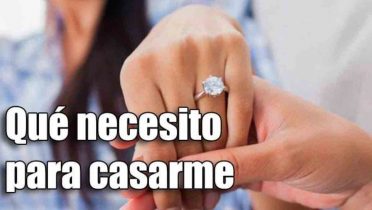Requisitos para casarse en España (Por la iglesia y el Juzgado)