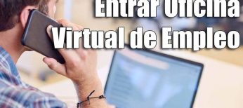 Qué necesito para entrar en la Oficina Virtual de Empleo