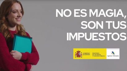 Imagen de la campaña de Hacienda: No es magia, son tus impuestos.